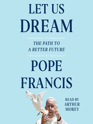 cover image of Let Us Dream: the Path to a Better Future